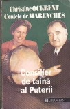 CHRISTINE OCKRENT, CONTELE DE MARENCHES - CONSILIER DE TAINA AL PUTERII