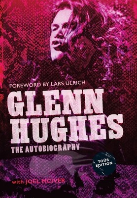 Glenn Hughes: The Autobiography [TOUR EDITION] foto