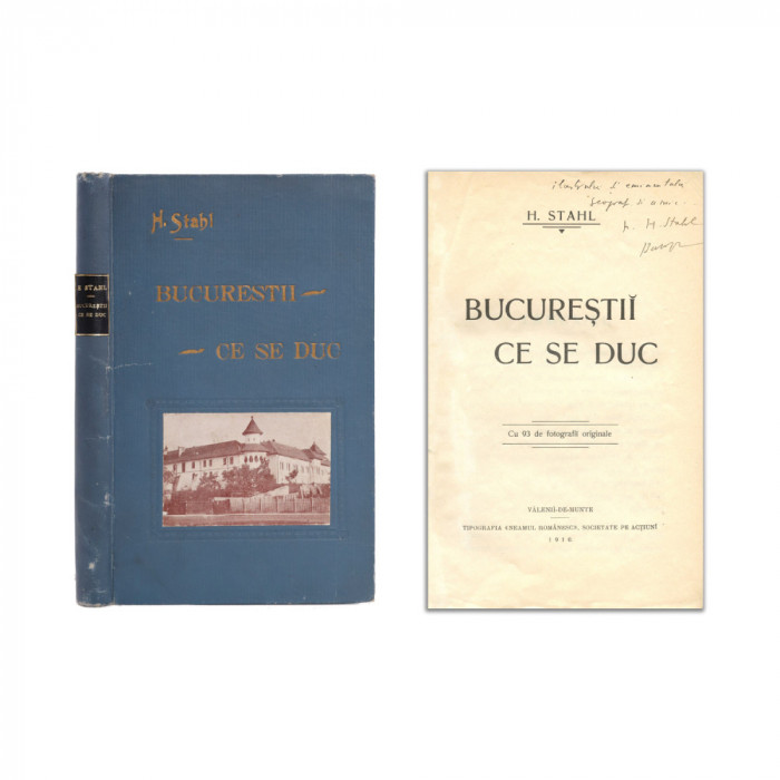 H. Stahl, Bucureștii ce se duc, 1910, cu dedicație