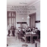 A magyar polg&aacute;ri iskolai tan&aacute;rk&eacute;pz&eacute;s t&ouml;rt&eacute;nete (1868-1947) - Es&eacute;ly az egy&uuml;ttműk&ouml;d&eacute;sre - professzionaliz&aacute;ci&oacute; &eacute;s int&eacute;zm&eacute;nyes&uuml;l&eacute;s - Fizel Natasa