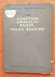 Fonetica graiului hutul din Valea Sucevei. Editura Academiei, 1957 - I. Patrut