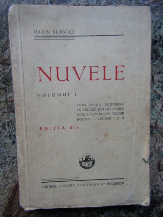NUVELE - IOAN SLAVICI EDITIA X-A, VOL.I