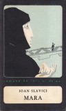 Cumpara ieftin Roman Mara Ioan Slavici Editura Pentru Literatura 1967 Literatura Romana Clasica Coperta Brosata Stare Buna