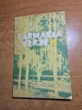 plante medicinale - farmacia verde - din anul 1989