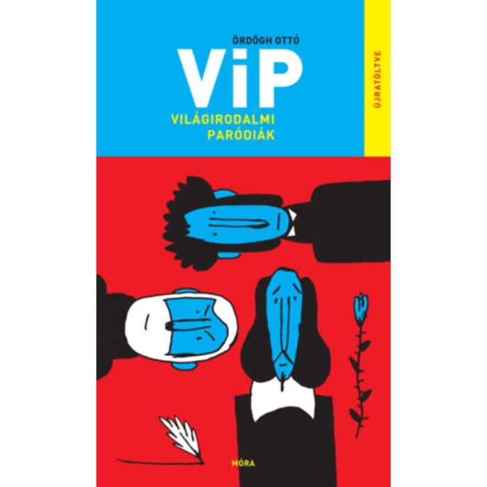 VIP Vil&aacute;girodalmi par&oacute;di&aacute;k - &Uacute;jrat&ouml;ltve - &Ouml;rd&ouml;gh Ott&oacute;