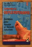 Incursiune in reflexoterapie. Ghid reflexoterapeutic de Ion Chiruta, Vasile Postolica