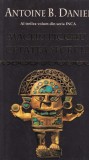 Antoine B. Daniel - Machu Pichu Cetatea secreta. Al treilea volum din seria INCA