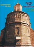 Piatra Trei Ierarhilor - Carte Religioasa Istorie Ortodoxie, Autori Razvan Theodorescu Ioan Oprea, Coperta Cartonata Romana