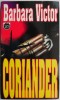 Coriander - Barbara Victor, Roman, Beletristica