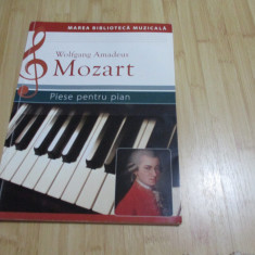 WOLFGANG AMADEUS MOZART - PIESE PENTRU PIAN