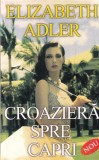 Elizabeth Adler - Croaziera spre Capri