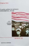 O politie politica in dezbatere. Fenomenul STASI - 1999 - Delphine Serre ($N66), Institutul European