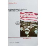 O politie politica in dezbatere. Fenomenul STASI - 1999 - Delphine Serre ($N66)