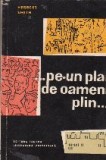 ... Pe-un plai de oameni plin...