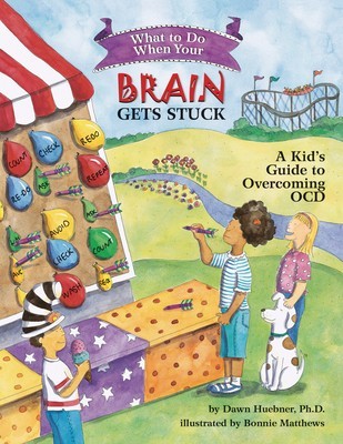 What to Do When Your Brain Gets Stuck: A Kid&amp;#039;s Guide to Overcoming OCD foto