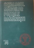 CATALOGUL MARCILOR POSTALE ROMANESTI KIRIAC DRAGOMIR 74