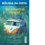 Tot albastrul cerului - Liliana Urian, Melissa Da Costa