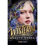 Cumpara ieftin Wisteria (al treilea volum al seriei Beladona) - Adalyn Grace, Corint