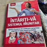 Intariti-va sistemul imunitar