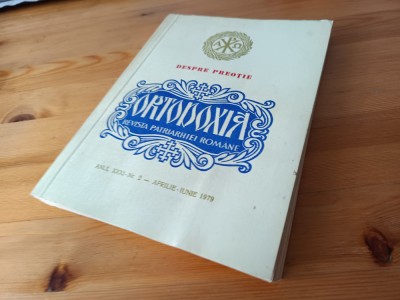 ORTODOXIA-REVISTA PATRIARHIEI.NR2-1979 TEXTE PR.STANILOAE,GALERIU-DESPRE PREOȚIE foto