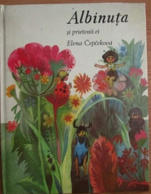 Elena Cepcekova - Albinuta si Prietenii ei foto