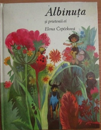 Elena Cepcekova - Albinuta si Prietenii ei