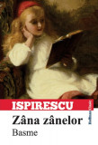 Cumpara ieftin Zana zanelor | Petre Ispirescu, 2019