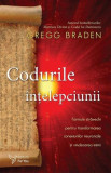 Codurile intelepciunii &ndash; Gregg Braden