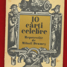 "10 carti celebre repovestite de Mihail Drumes" 1978