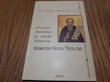 SLUJBA, ACATISTUL SI LAUDA SFANTULUI SIMEON NOUL TEOLOG - Nicodim Aghioritul, Alta editura