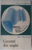 Cumpara ieftin ILARIE HINOVEANU - COCORUL DIN UNGHI (VERSURI) [editia princeps, 1967 / fara fila de garda]