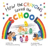 How the Crayons Saved the School, Volume 4