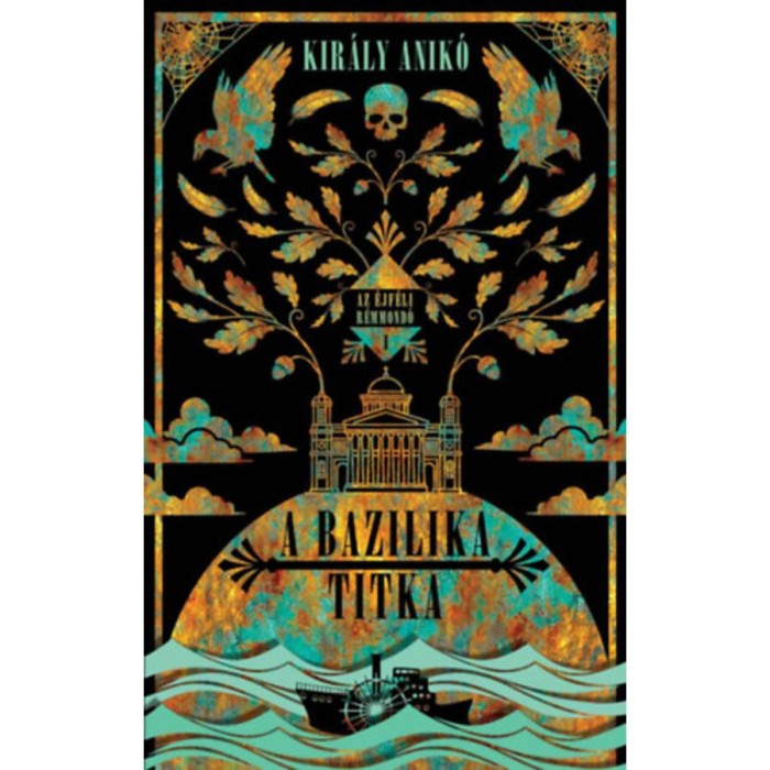 A bazilika titka - Kir&aacute;ly Anik&oacute;