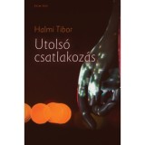 Utols&oacute; csatlakoz&aacute;s - Halmi Tibor