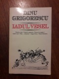Iadul Vesel - Dinu Grigorescu (autograf) / R5P3S