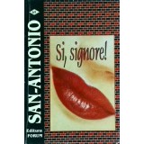 San Antonio - Si, signore!