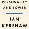 Personality and Power: Builders and Destroyers of Modern Europe