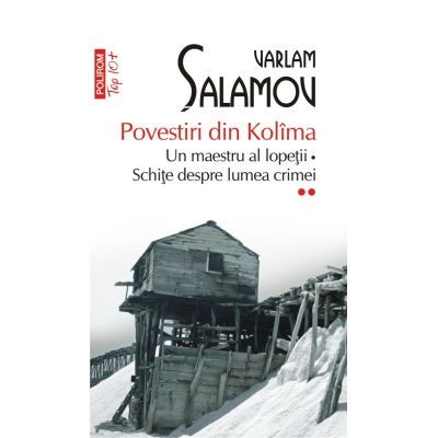 Povestiri din Kolima II - Varlam Salamov foto