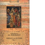Predici la Octoih, volumul 1 (Scrieri 37) - Nil Dorobantu