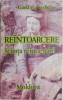 Reintoarcere. Știința Reincarnării - Carte Beletristica