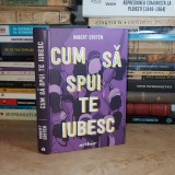 ROBERT ERSTEN - CUM SA SPUI TE IUBESC , ARTHUR , 2021 ( CARTONATA ) *