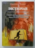DICTIONAR - AGRESIUNI , BATALII , CAMPANII , RAZBOAIE DIN ISTORIA LUMII ( MILENIUL AL III - LEA i. Hr. - 2 SEPTEMBRIE 1945 ) de GEORGE BACIU , 2008