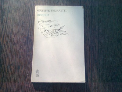 BUCURIA - GIUSEPPE UNGARETTI foto