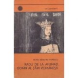 Petru D. Popescu - Radu de la Afumați, domn al Țării Rom&acirc;nești