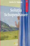 Solutia Schopenhauer &ndash; Irvin D. Yalom