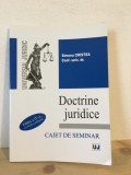 Simona Cristea - DoctrineJuridice. Caiet de Seminar