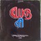 CLUB A,VINIL ST-EDE 01912/SFINX,SEMNAL M,POST SCRIPTUM sa/STARE FOARTE BUNA,POZE