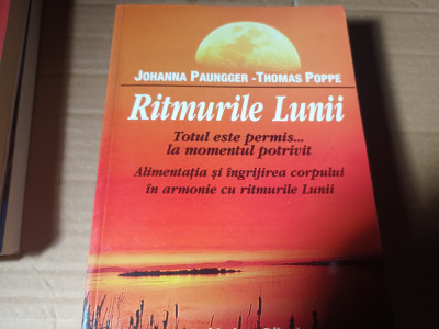 RITMURILE LUNII - JOHANNA PAUNGGER, THOMAS POPPE, AXEL SPRINGER 1999, 319 P foto