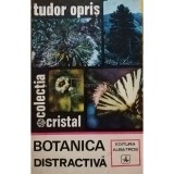 Tudor Opris - Botanica distractiva (Editia: 1973)