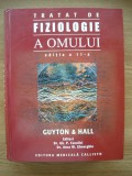 GUYTON / HALL - TRATAT DE FIZIOLOGIE A OMULUI - ( editia a 11-a ) - 2007